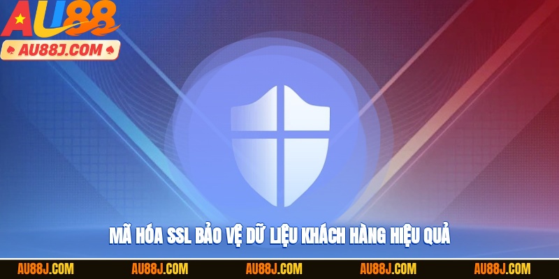 Mã hóa SSL bảo vệ dữ liệu khách hàng hiệu quả